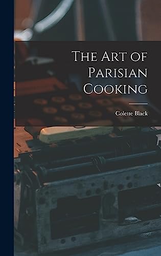 The Art of Parisian Cooking