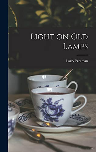Light on Old Lamps