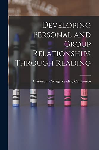 Developing Personal and Group Relationships Through Reading cover