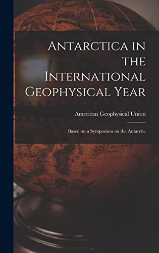 Antarctica in the International Geophysical Year cover
