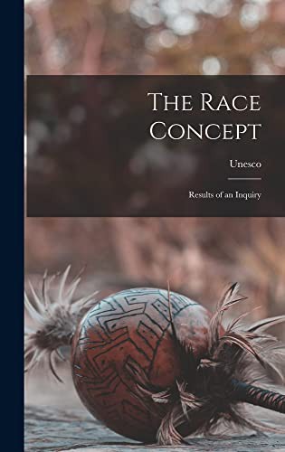 The Race Concept; Results of an Inquiry