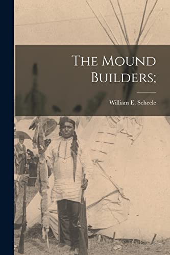 The Mound Builders; cover