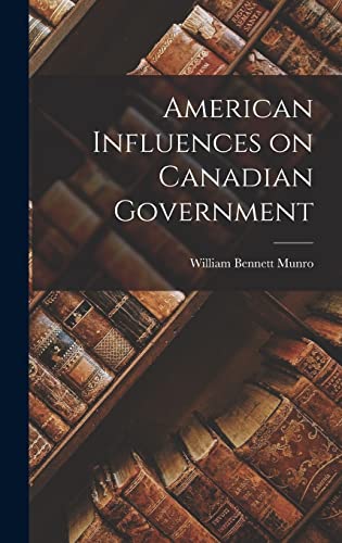 American Influences on Canadian Government cover art