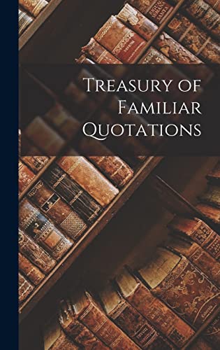 Treasury of Familiar Quotations cover