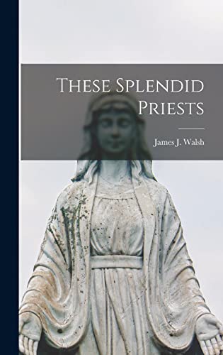 These Splendid Priests cover art