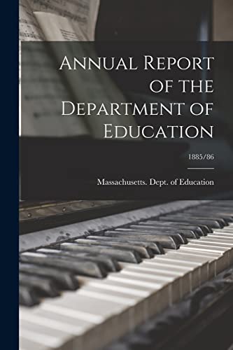 Annual Report of the Department of Education; 1885/86 cover