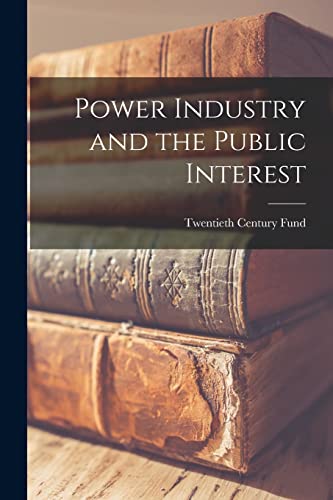 Power Industry and the Public Interest cover art