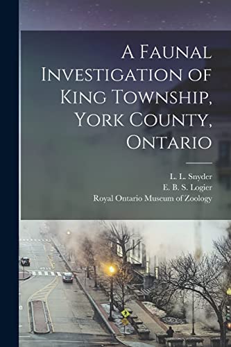 A Faunal Investigation of King Township, York County, Ontario cover art