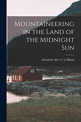 Mountaineering in the Land of the Midnight Sun cover