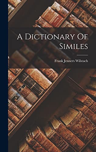 A Dictionary Of Similes cover