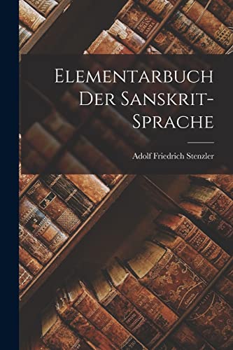 Elementarbuch Der Sanskrit-sprache cover