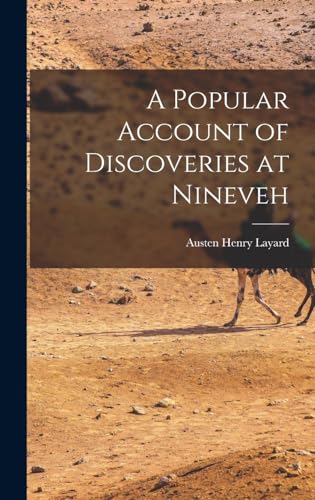 A Popular Account of Discoveries at Nineveh cover