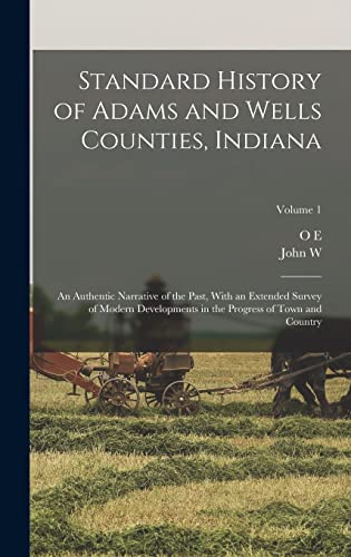Standard History of Adams and Wells Counties, Indiana cover