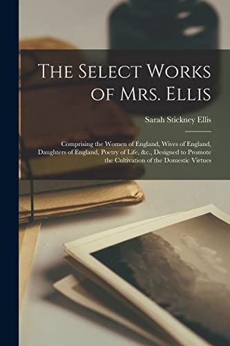 The Select Works of Mrs. Ellis cover