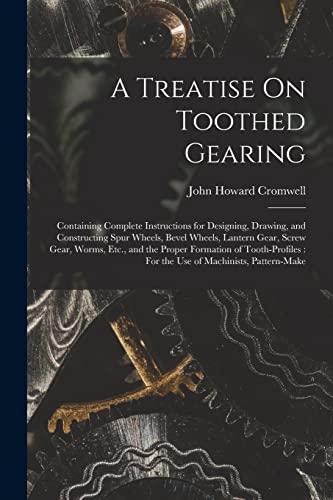 A Treatise On Toothed Gearing cover