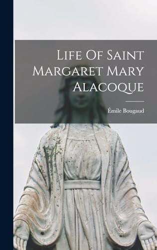 Life Of Saint Margaret Mary Alacoque cover