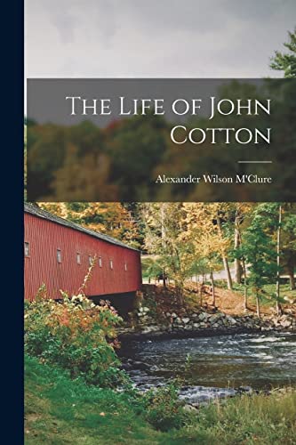 The Life of John Cotton cover