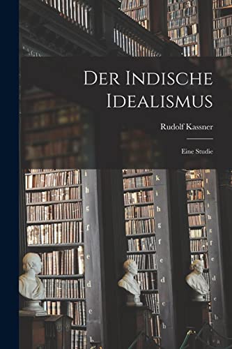 Der Indische Idealismus cover