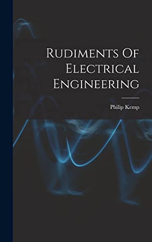 Rudiments Of Electrical Engineering cover