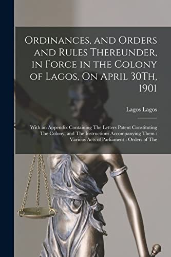 Ordinances, and Orders and Rules Thereunder, in Force in the Colony of cover