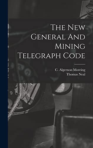 The New General And Mining Telegraph Code cover