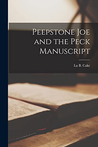 Peepstone Joe and the Peck Manuscript cover