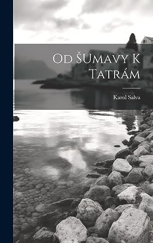 Od Sumavy K Tatram cover