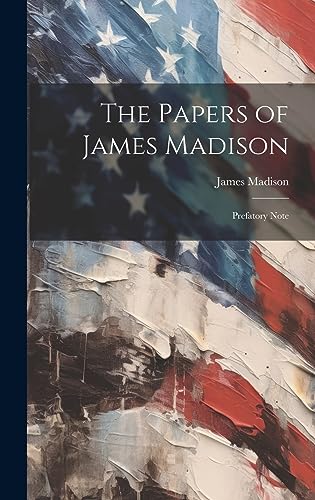 The Papers of James Madison cover