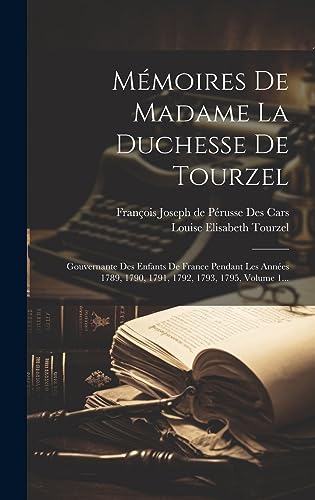 Mémoires De Madame La Duchesse De Tourzel cover