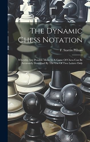 The Dynamic Chess Notation cover
