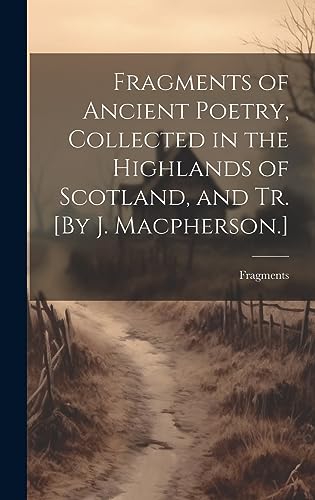 Fragments of Ancient Poetry, Collected in the Highlands of Scotland, a cover