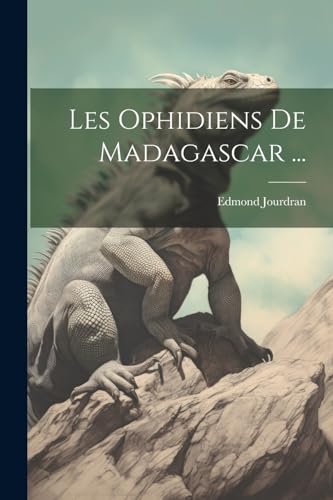 Les Ophidiens De Madagascar ... cover
