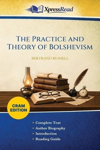 The Practice and Theory of Bolshevism (Cram Edition) cover