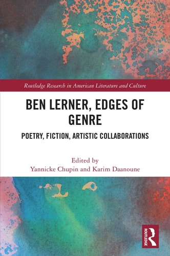 Ben Lerner, Edges of Genre (Routledge Research in American Literature and Culture) cover
