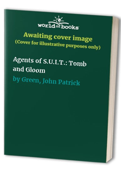 Agents of S.U.I.T.: Tomb and Gloom