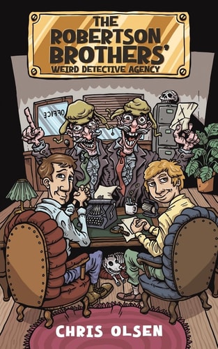 The Robertson Brothers' Weird Detective Agency