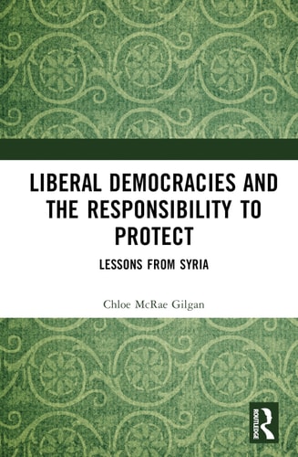 Liberal Democracies and the Responsibility to Protect cover