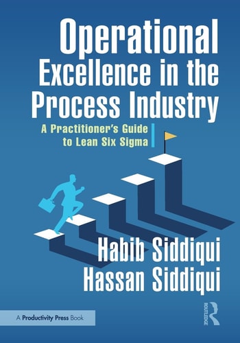 Operational Excellence in the Process Industry: A Practitioner’s Guide to Lean Six Sigma cover