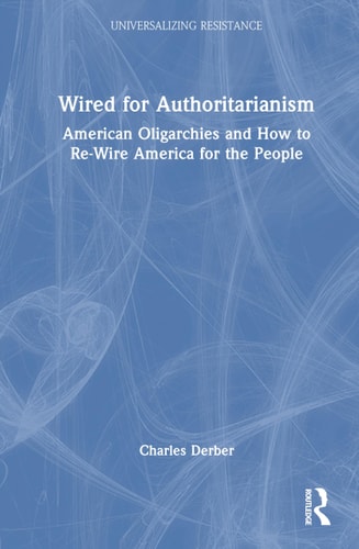 Wired for Authoritarianism (Universalizing Resistance) cover