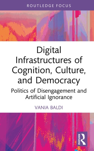 Digital Infrastructures of Cognition, Culture, and Democracy cover