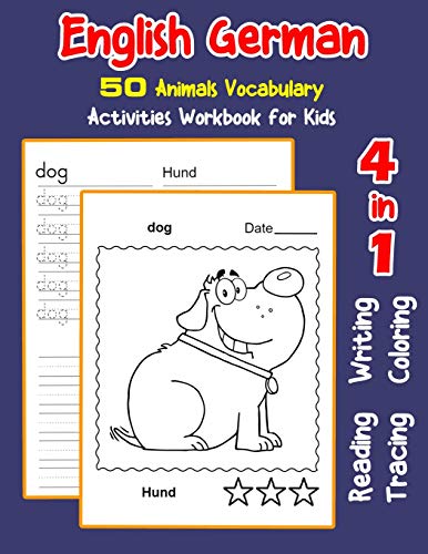 English German 50 Animals Vocabulary Activities Workbook for Kids cover