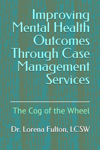 Improving Mental Health Outcomes Through Case Management Services cover