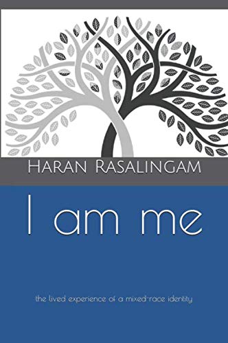 I am me: the lived experience of a mixed-race identity cover