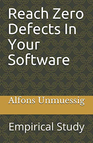 Reach Zero Defects In Your Software Empirical Study cover