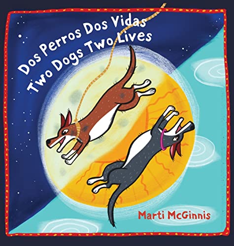 Dos Perros Dos Vidas Two Dogs Two Lives cover