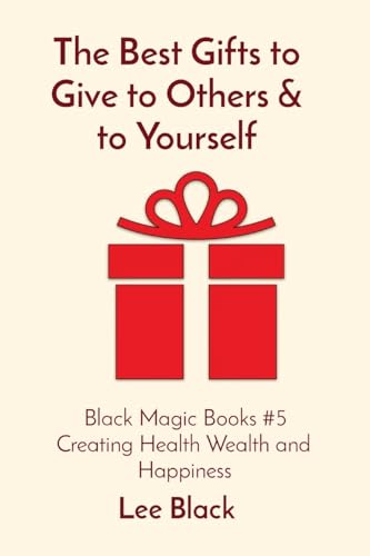 The Best Gifts to Give to Others & to Yourself cover