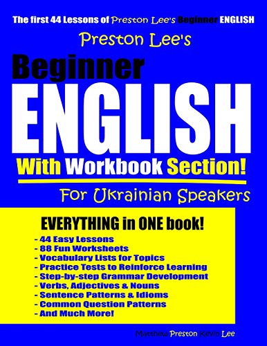 Preston Lee's Beginner English With Workbook Section For Ukrainian Spe cover