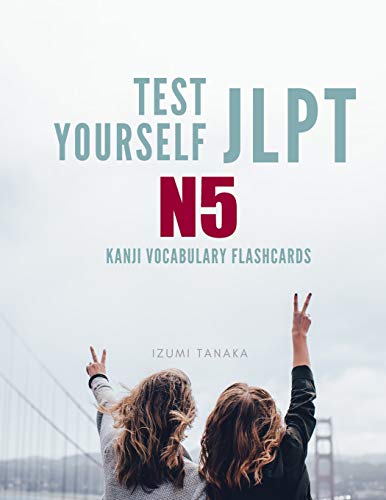 Test Yourself JLPT N5 Kanji Vocabulary Flashcards cover