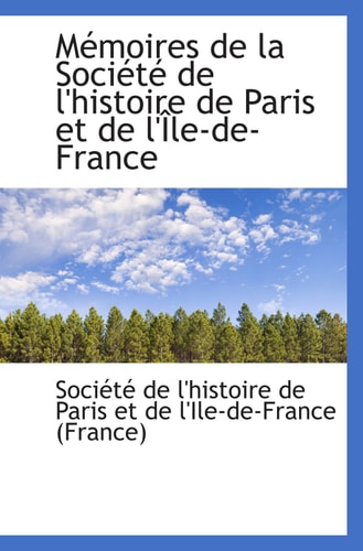 Mémoires de la Société de l'histoire de Paris et de l'Île-de-France cover