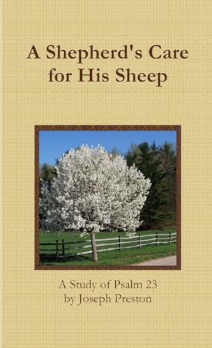 A Shepherd's Care for His Sheep: A Study of Psalm 23 cover